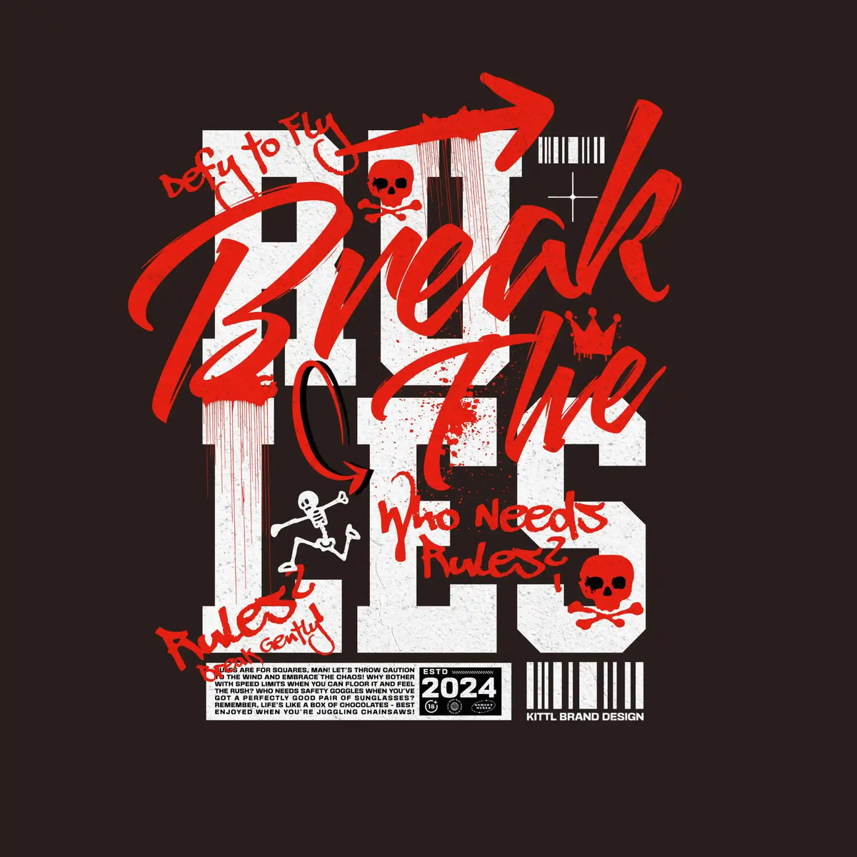Break the Rules Graffiti DTF Transfer