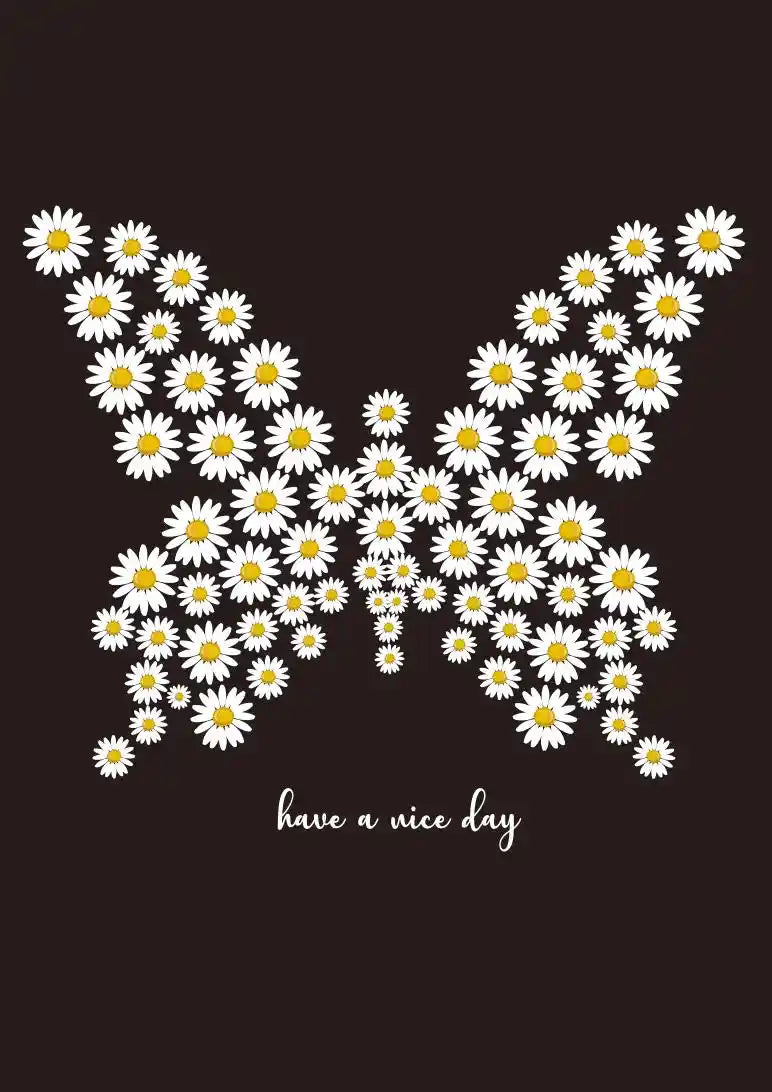 Daisy Flower Butterfly Have a Nice Day DTF Transfer