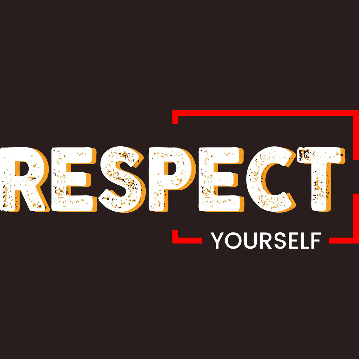 Respect Yourself DTF Transfer