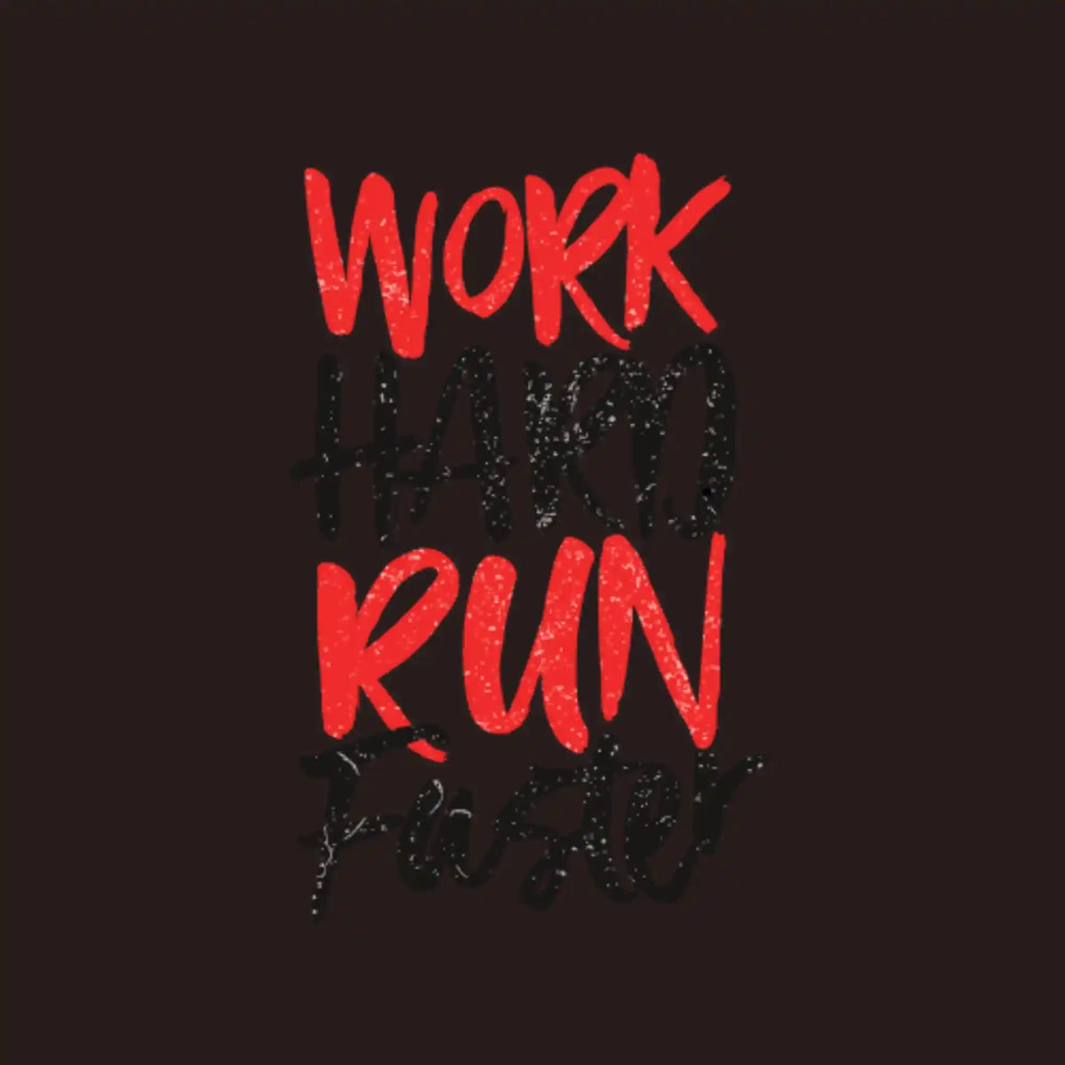 Work Hard Run Gym DTF Transfer